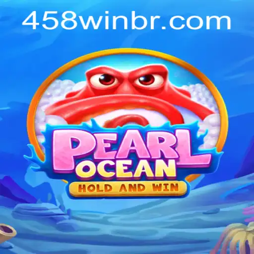 Descubra a Aventura de 'PearlOcean' com 458win